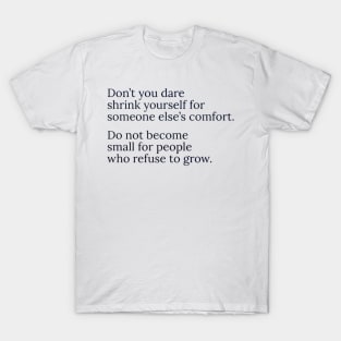 Don't You Dare T-Shirt